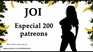 JOI especial 200 patreons, 200 corridas. Audio en español.